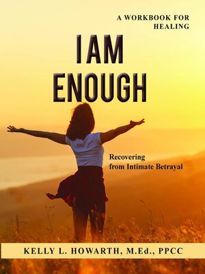 cover image of I AM ENOUGH-Recovering from Intimate Betrayal